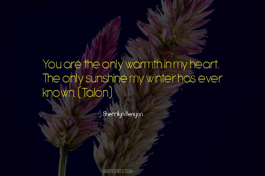 Warmth Heart Quotes #1344983