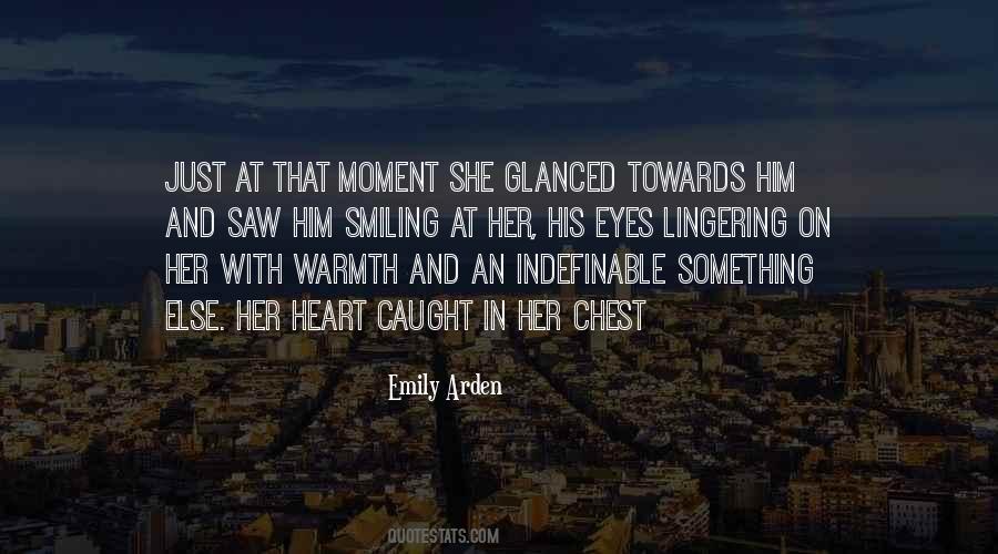 Warmth Heart Quotes #1402432