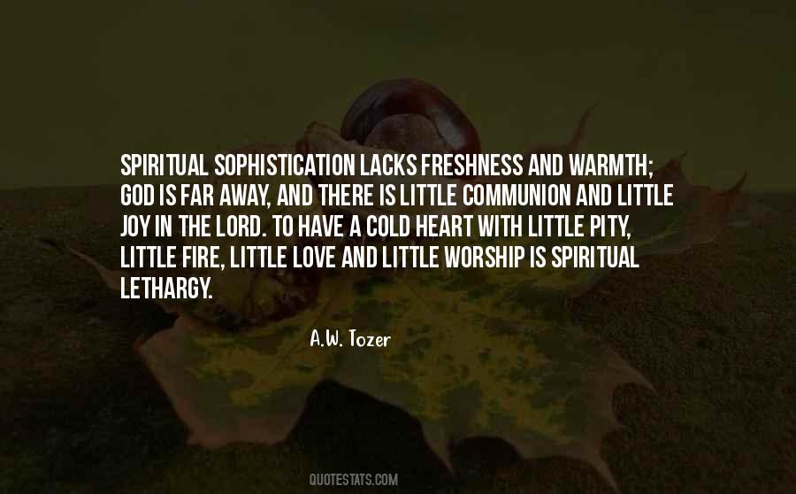 Warmth Heart Quotes #1798618