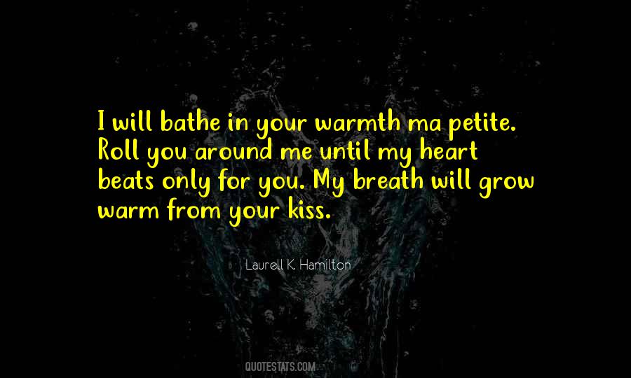 Warmth Heart Quotes #590161