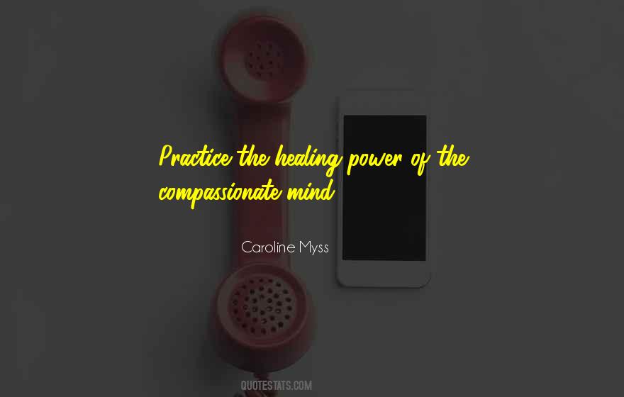 Compassionate Mind Quotes #1413239