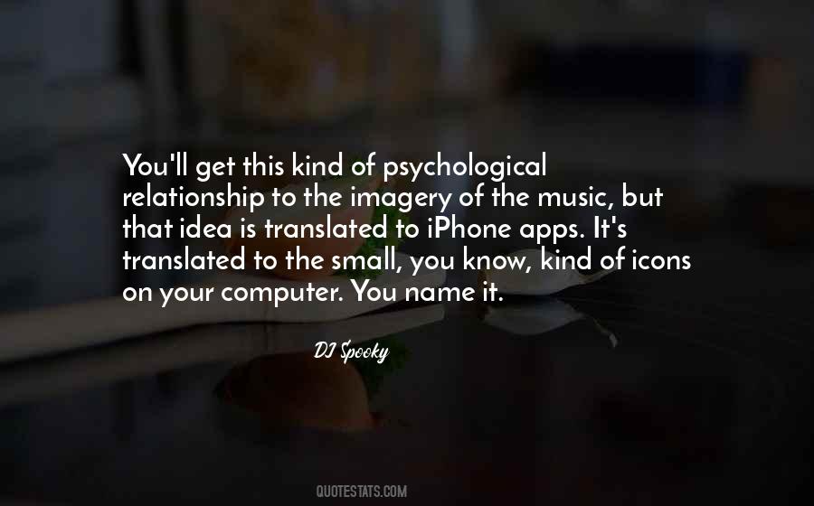 Music Relationship Quotes #1421818