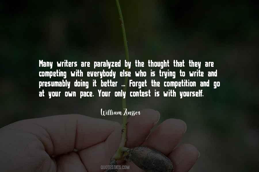 Your Only Competition Is Yourself Quotes #1690933