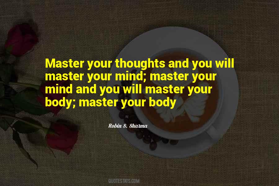 Master Your Thoughts Quotes #896620