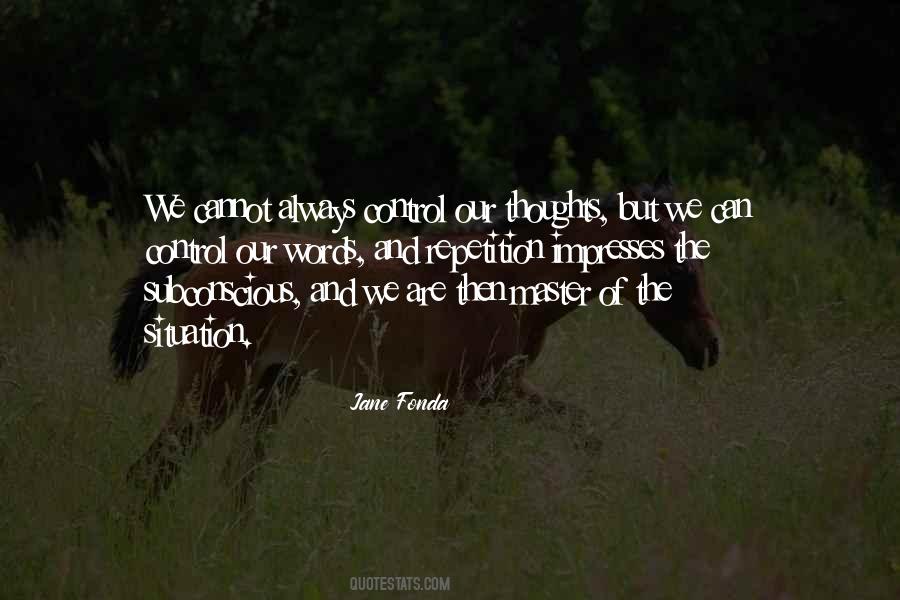 Master Your Thoughts Quotes #963629
