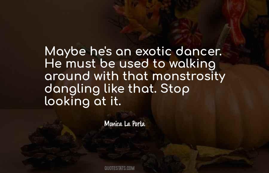 Exotic Dancer Quotes #1200465