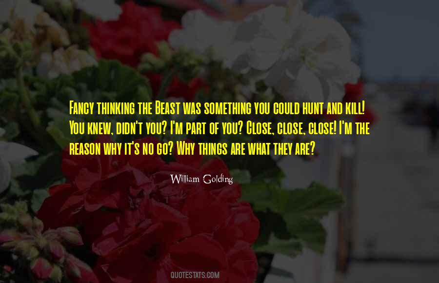 Maybe There Is A Beast Quotes #235580