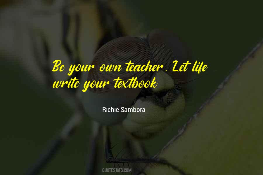 Write Your Own Life Quotes #286926