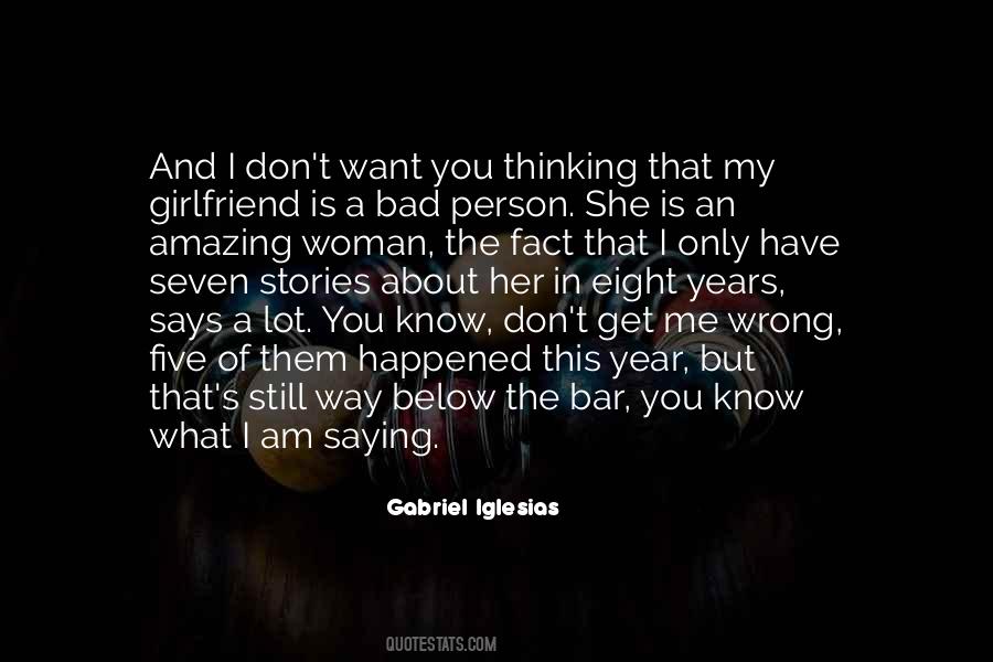 About My Girlfriend Quotes #954875