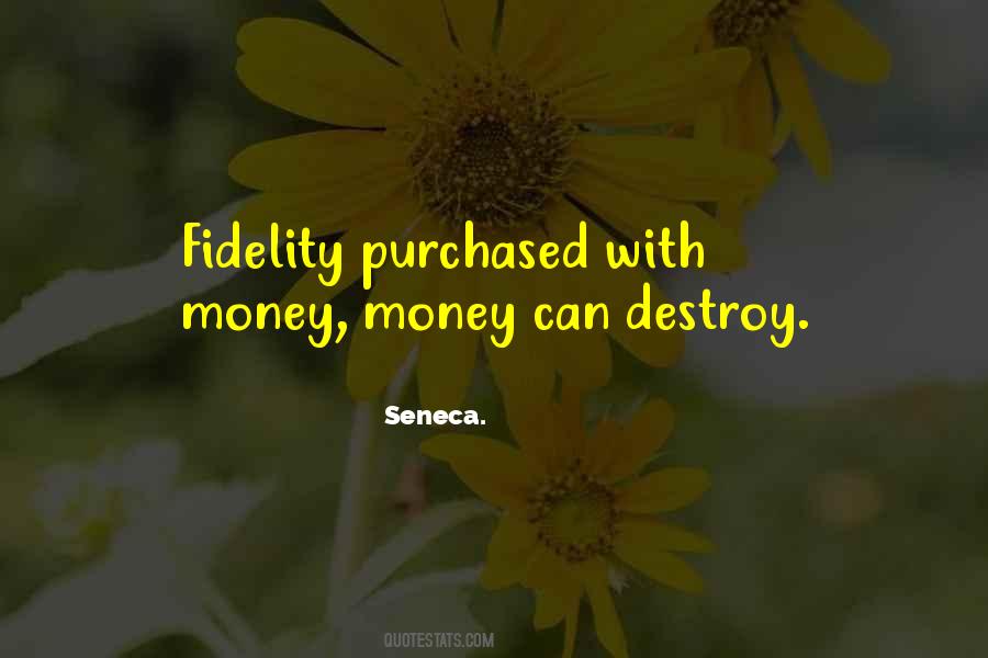 Money Loyalty Quotes #1380309