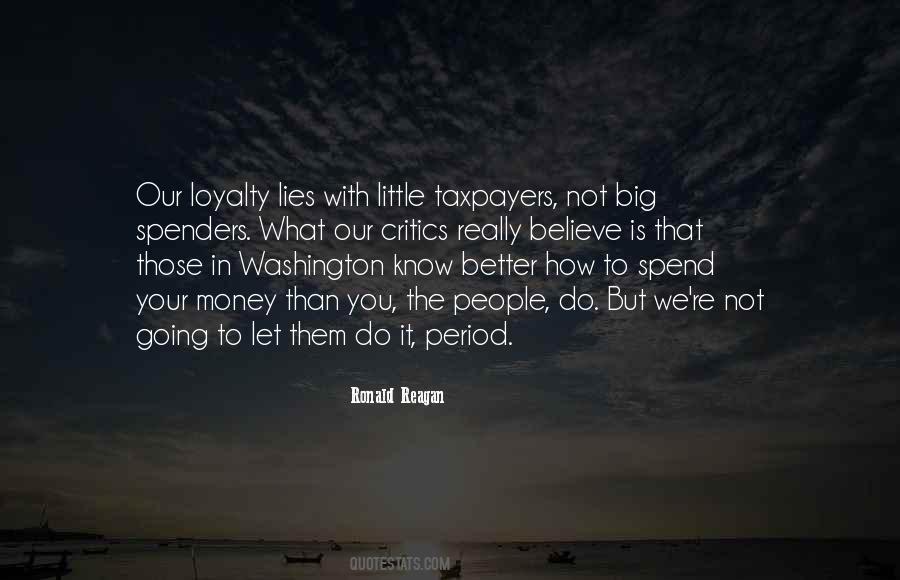 Money Loyalty Quotes #530282