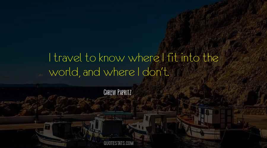 Travel To Quotes #1721447