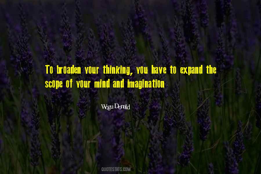 Expand Your Mind Quotes #1742020