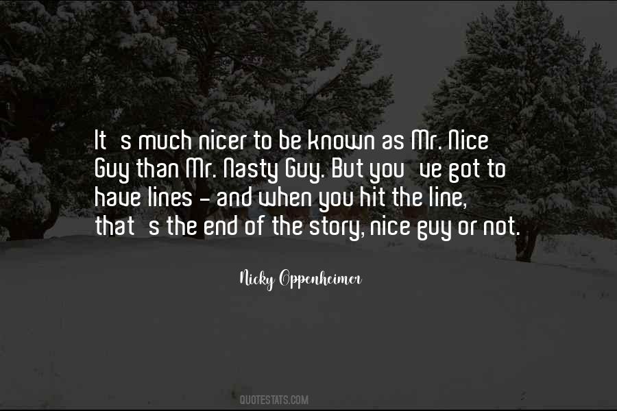 Mr Nice Guy Quotes #267935