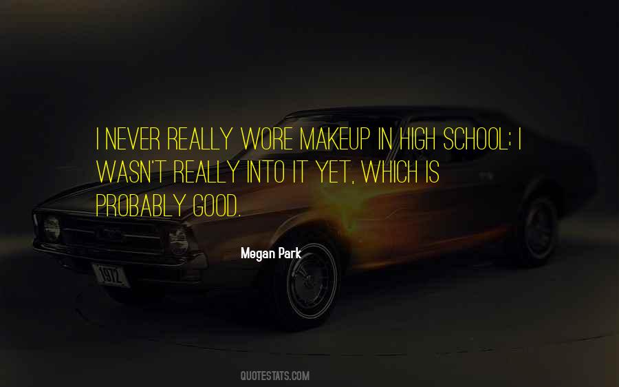 Good Makeup Quotes #10509