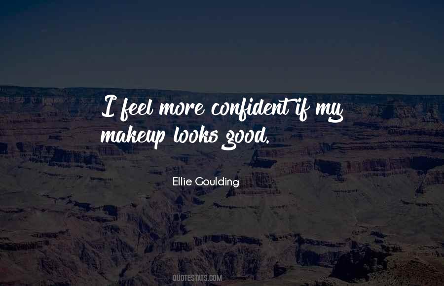 Good Makeup Quotes #1117982