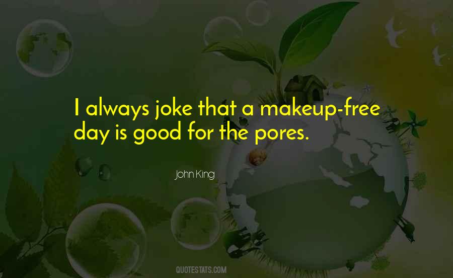 Good Makeup Quotes #251485