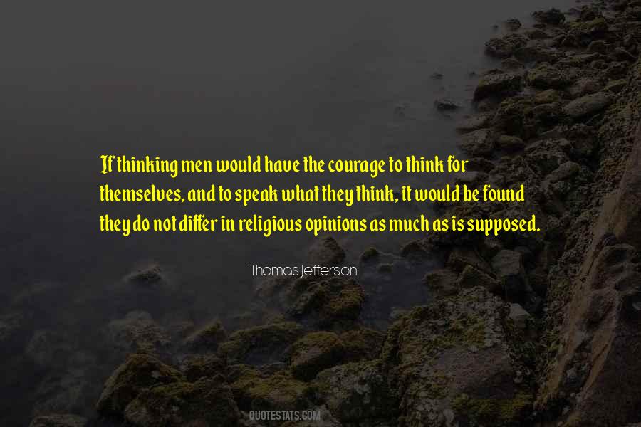 To Have Courage Quotes #136416