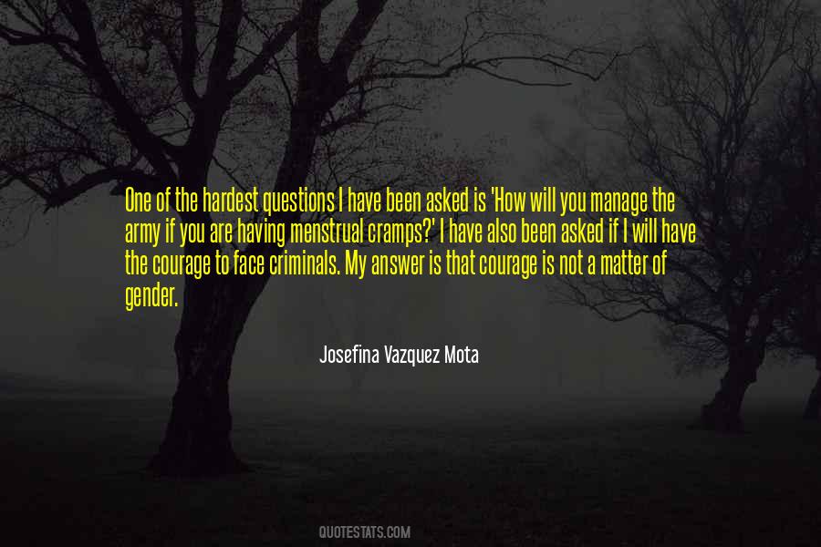 To Have Courage Quotes #150168
