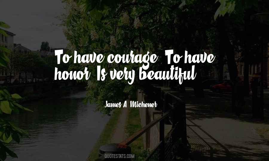 To Have Courage Quotes #240883