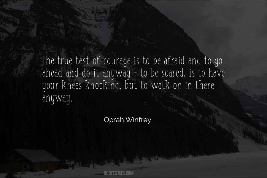 To Have Courage Quotes #245117