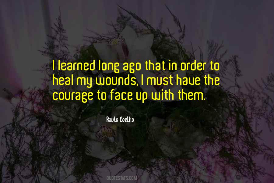 To Have Courage Quotes #40422