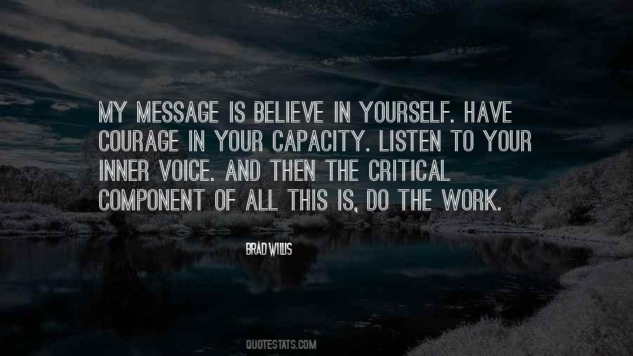To Have Courage Quotes #519309