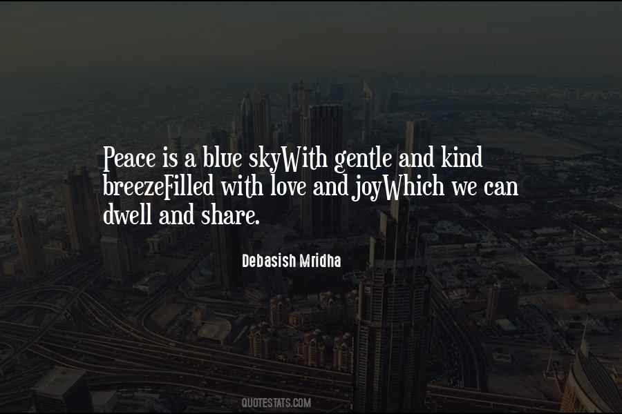 Peace Is Happiness Quotes #1127432