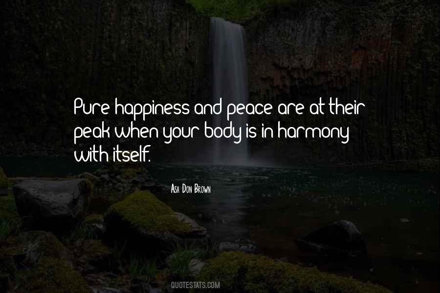 Peace Is Happiness Quotes #1765528
