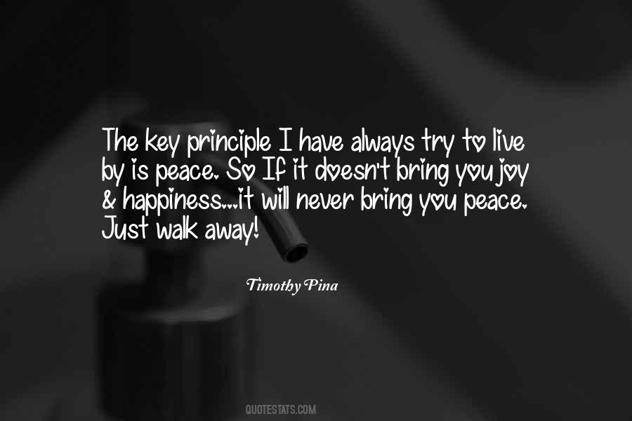 Peace Is Happiness Quotes #472484