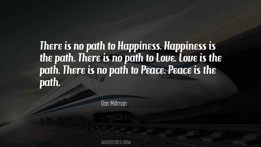 Peace Is Happiness Quotes #699560