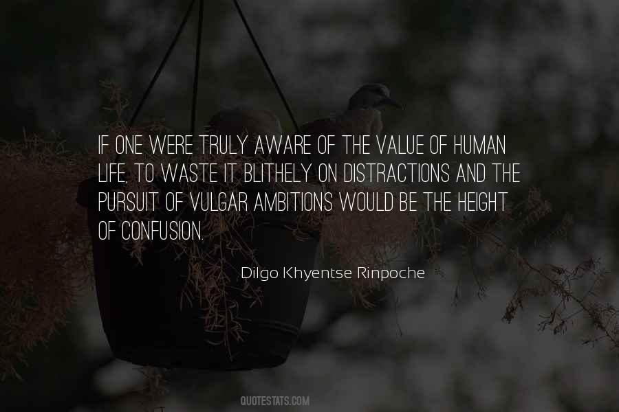 Quotes About Human Value Life #1380169