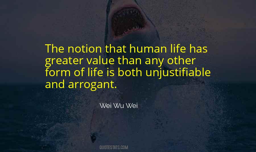 Quotes About Human Value Life #1738700