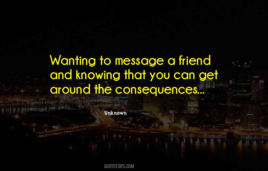 Knowing A Friend Quotes #1734117