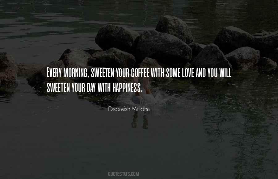 Happy Coffee Quotes #1855284