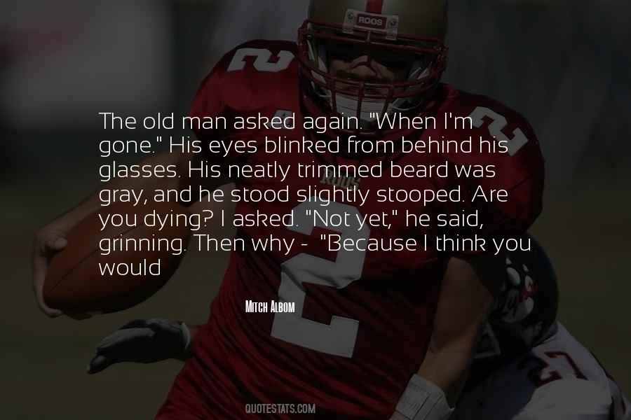 Not Old Yet Quotes #1369790