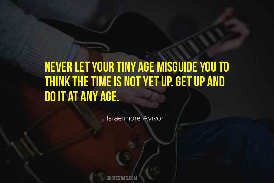 Not Old Yet Quotes #1471931