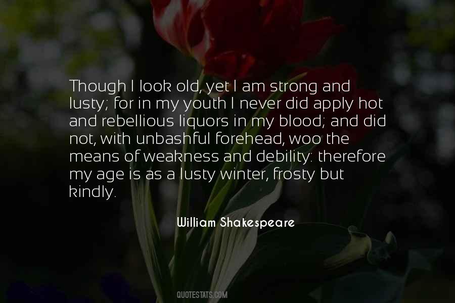 Not Old Yet Quotes #1772856