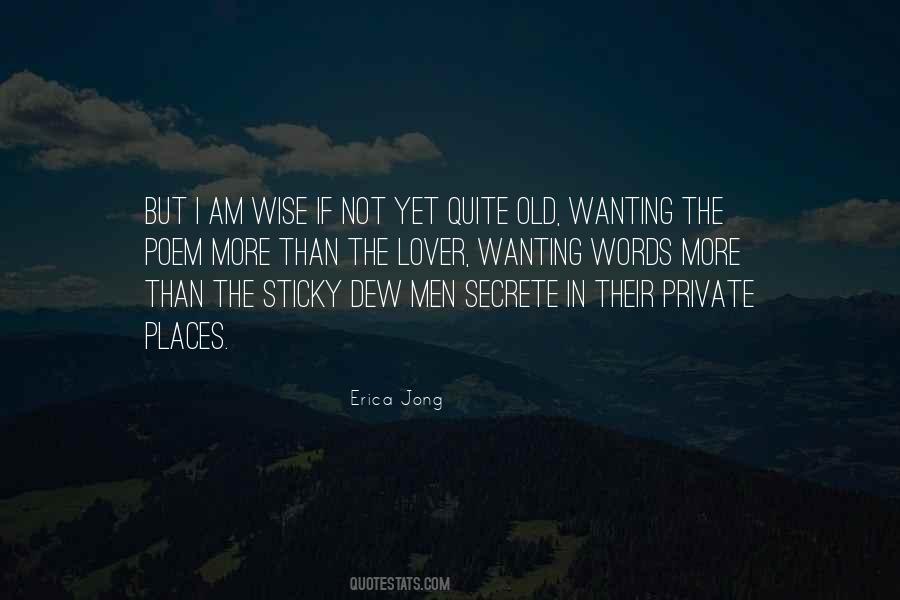 Not Old Yet Quotes #1772886