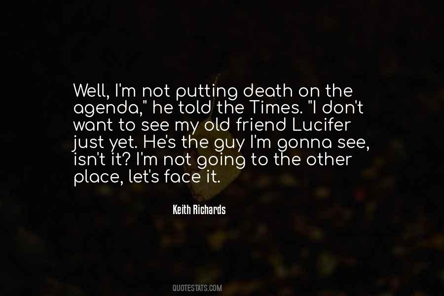 Not Old Yet Quotes #605672