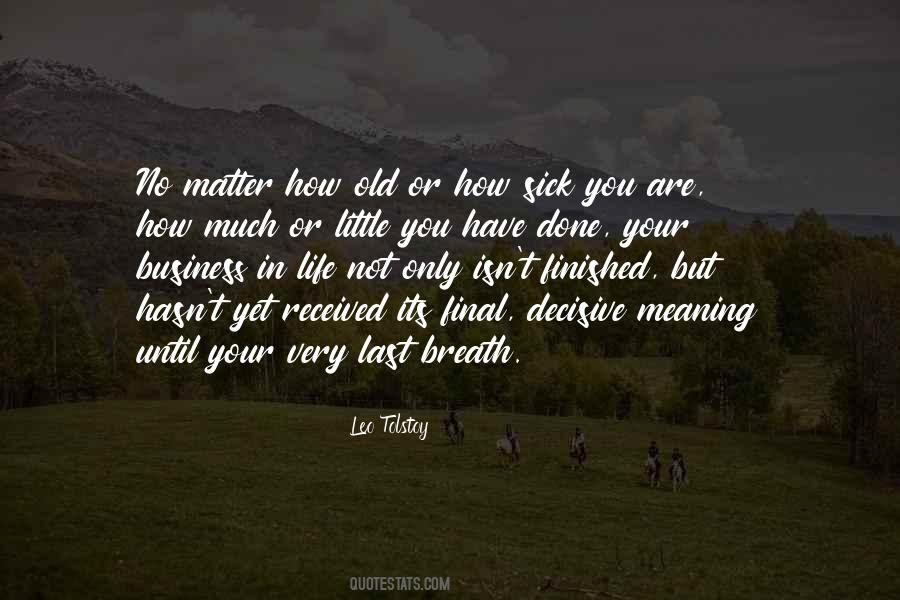 Not Old Yet Quotes #698834