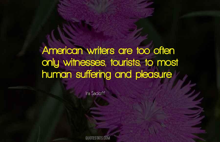Quotes About Human Suffering #1068783