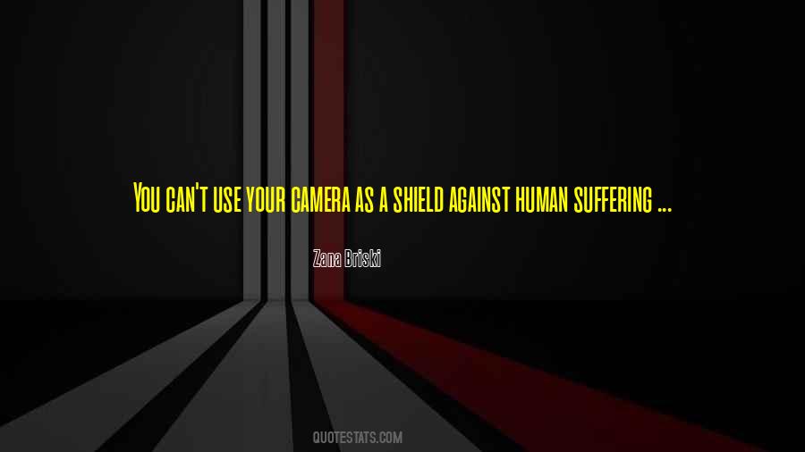 Quotes About Human Suffering #1568553