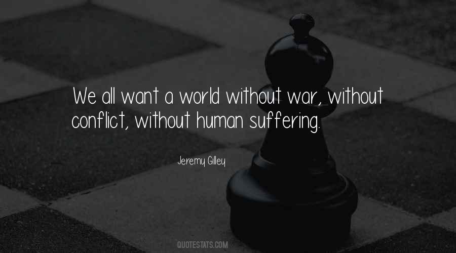 Quotes About Human Suffering #180876