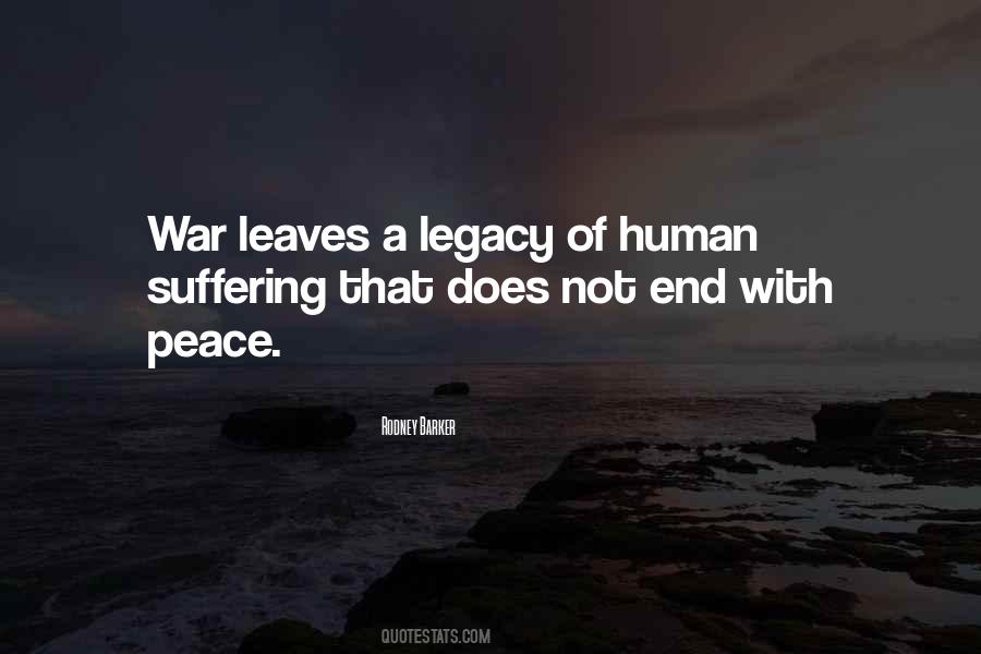 Quotes About Human Suffering #521490