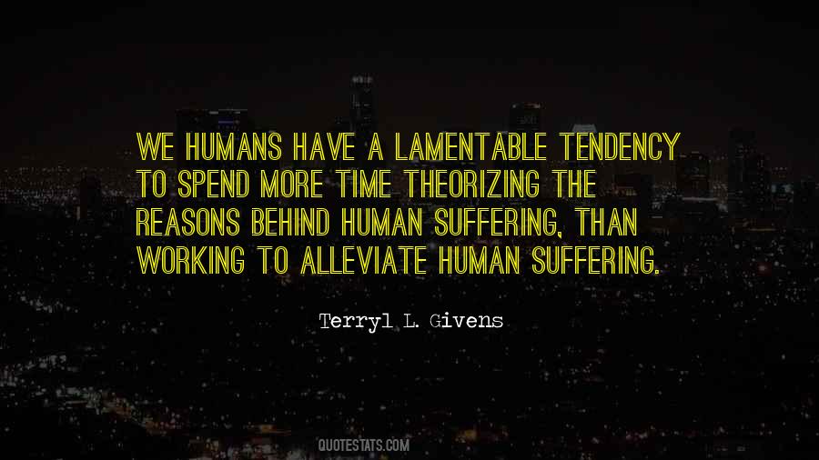 Quotes About Human Suffering #540311