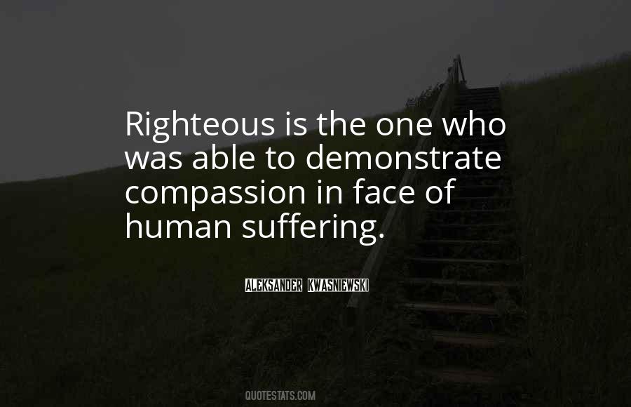 Quotes About Human Suffering #991630