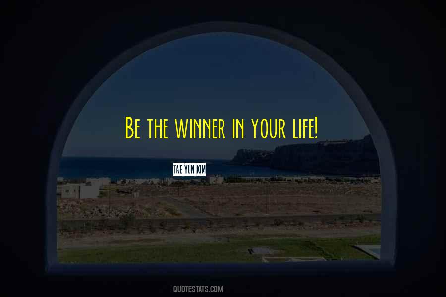 Be Winner Quotes #986398