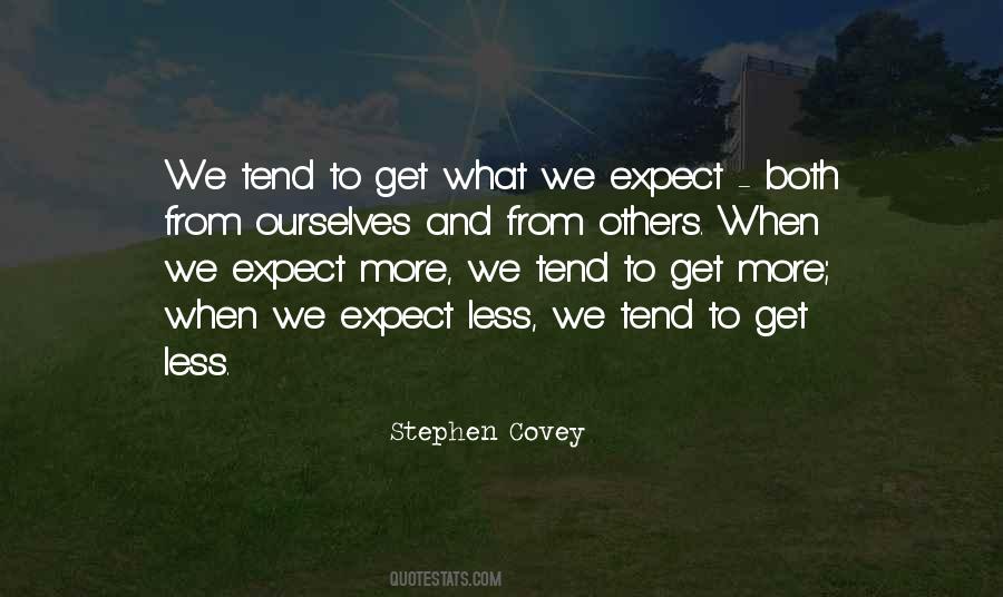 Expect Less Get More Quotes #328217
