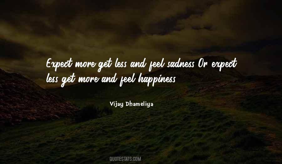 Expect Less Get More Quotes #494771